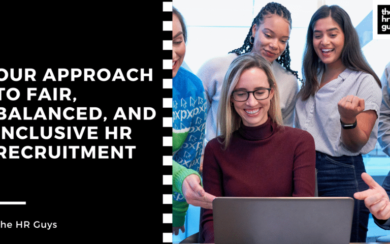 Our Approach to Fair, Balanced, and Inclusive HR Recruitment