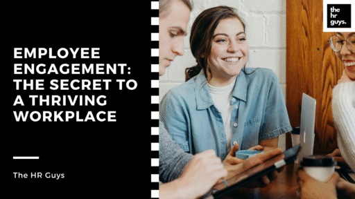 Employee Engagement: The Secret to a Thriving Workplace