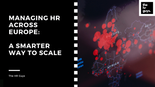Managing HR Across Europe: A Smarter Way to Scale