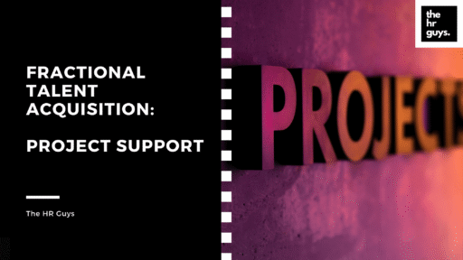 Fractional Talent Acquisition – Project Support