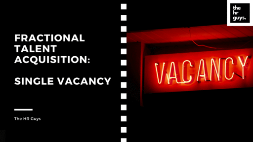 Fractional Talent Acquisition – Single Vacancy