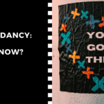 Redundancy: What Now?