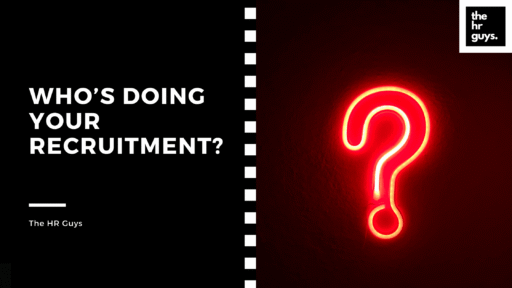 Who’s doing your Recruitment?